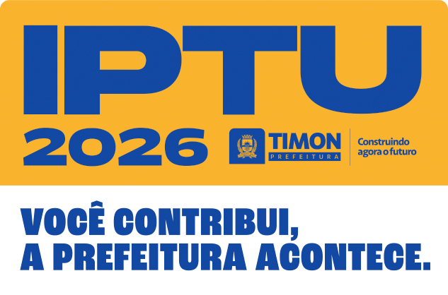 Prefeitura de Timon reforça prazo do IPTU 2026 com desconto, parcelamento e sorteios de prêmios