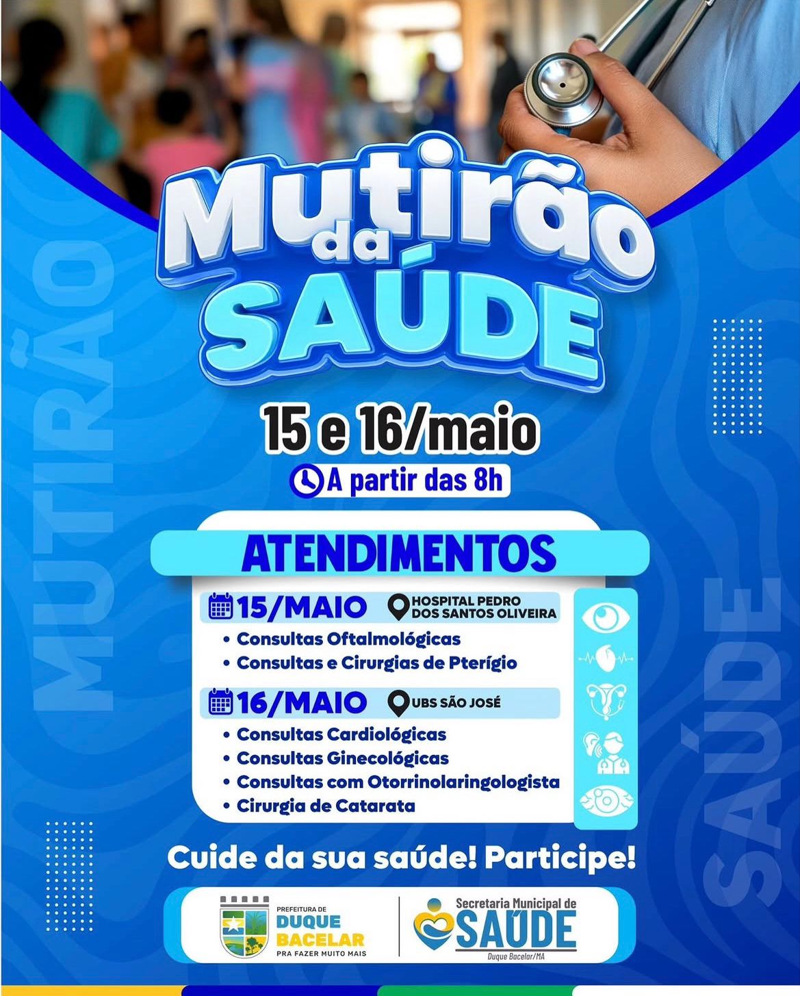 Prefeitura de Duque Bacelar realiza Mutirão da Saúde com atendimentos especializados nos dias 15 e 16 de maio