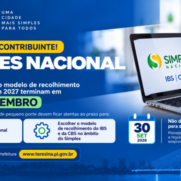 Prazo para opção pelo Simples Nacional e escolha do recolhimento de IBS e CBS termina em 30 de setembro
