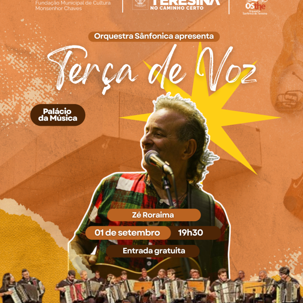 Orquestra Sanfônica de Teresina apresenta “Terça de Voz” com Zé Roraima no Palácio da Música