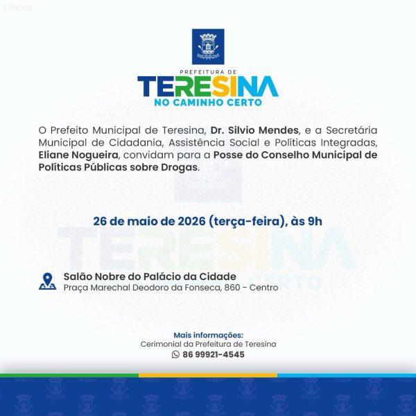 Prefeito de Teresina convida para Posse do Conselho Municipal de Políticas sobre Drogas